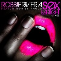 Robbie Rivera Featuring Billy Paul Williams - Sex (Eartight Mixes) (Explicit)