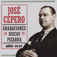 Jose Cepero - Grabaciones Discos Pizarra - Año 1930