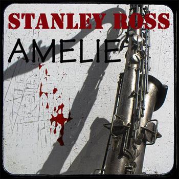 Stanley Ross - Amelie