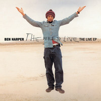 Ben Harper - The Will To Live: The Live EP (Live)