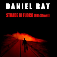 Daniel Ray - Strade Di Fuoco 9th Street