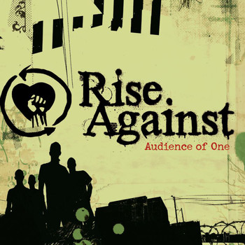 Rise Against - Audience Of One (International Version [Explicit])