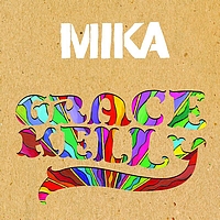 MIKA - Grace Kelly (Remixes)