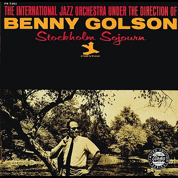 Benny Golson - Stockholm Sojourn