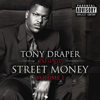 Tony Draper - Suavehouse Presents: Street Money (Explicit)