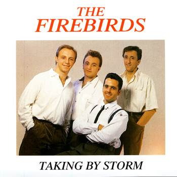 The Firebirds - Taking by Storm