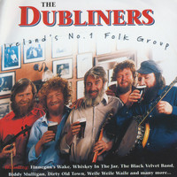The Dubliners - Ireland's No.1 Folk Group