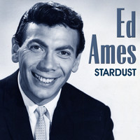Ed Ames - Ed Ames: Stardust