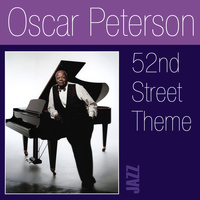 Oscar Peterson - 52nd. Street Theme