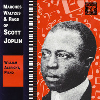 William Albright - Joplin: Marches, Waltzes and Rags