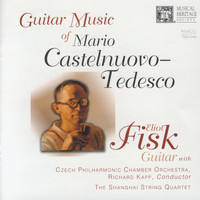 Eliot Fisk - Guitar Music Of Mario Castelnuovo-Tedesco