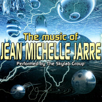 The Skylab Group - The Music Of Jean Michelle Jarre