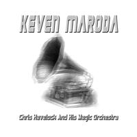 Keven Maroda - Chris Havelock And His Magic Orchestra
