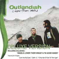 Outlandish - Closer Than Veins - Deluxe Edition
