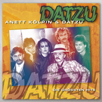 Anett Kölpin und die Gruppe Datzu - Die größten Hits