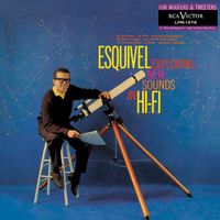 Esquivel - exploring new sounds in hi fi