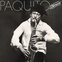 Paquito D'Rivera - Blowin'