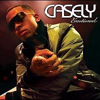 Casely - Emotional (New Album Version)