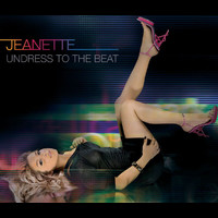Jeanette Biedermann - Undress To The Beat (Digital Version)