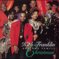 Kirk Franklin & The Family - Christmas
