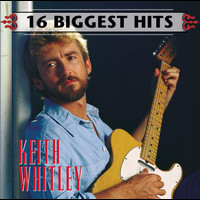 Keith Whitley - 16 Biggest Hits