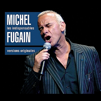 Michel Fugain - Les Indispensables
