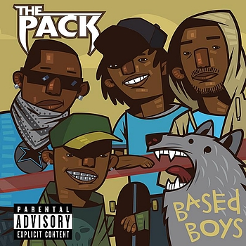 The Pack - Based Boys (Explicit)