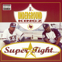 UGK (Underground Kingz) - Super Tight (Explicit)