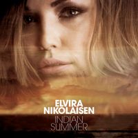Elvira Nikolaisen - Indian Summer