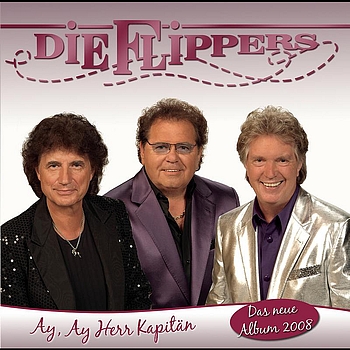 Die Flippers - Ay, Ay Herr Kapitän