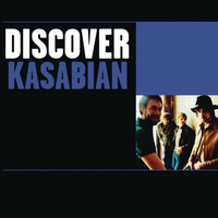 Kasabian - Discover Kasabian