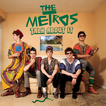 The Metros - Talk About It (Explicit)