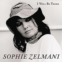 Sophie Zelmani - I Will Be There (Album Version)