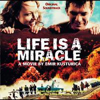 Emir Kusturica & The No Smoking Orchestra - Life Is A Miracle