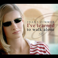 Joana Zimmer - I've Learned To Walk Alone (Digital Version)