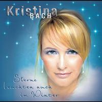 Kristina Bach - Sterne leuchten auch im Winter