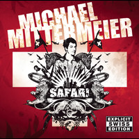 Michael Mittermeier - Safari - Swiss Edition