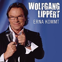 Wolfgang Lippert - Erna kommt