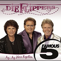 Die Flippers - Ay, Ay Herr Kapitän - Famous 5