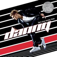 Danny Saucedo - Set Your Body Free