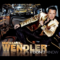Michael Wendler - I Don't Know