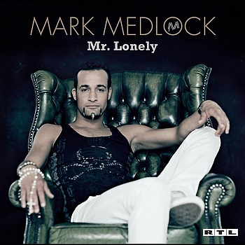 Mark Medlock - Mr. Lonely (Re-Edition)