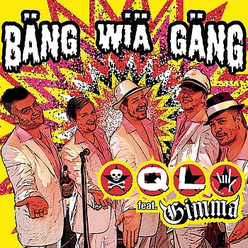 QL feat. Gimma - Bäng Wiä Gäng