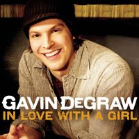 Gavin DeGraw - In Love With A Girl