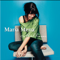 Maria Mena - Mellow