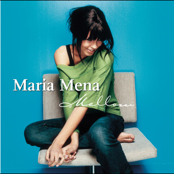 Maria Mena - Mellow