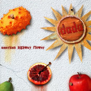 Dada - American Highway Flower