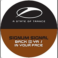 Signum Signal - Back @ Ya / In Your Face