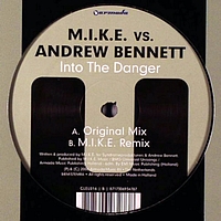M.I.K.E. vs. Andrew Bennett - Into The Danger