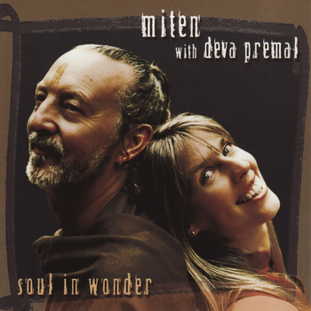 Miten & Deva Premal - Soul in Wonder